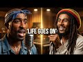 2Pac ft Bob Marley - life goes on (LGO) | Hip Hop Reggae (Lyrics Video) 2026