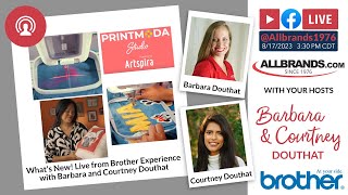 The AllBrands Show | What's New! Live from Brother Experience with Barbara and Courtney Douthat