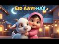 Eid Ayi 🐐🌙 | Eid ul Adha Song for Kids | Bakra Eid Rhyme | Popolino Studio