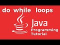 Do while loop repetition control structure - Java tutorial for beginners