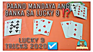 PAANO MANDAYA ANG BANKA SA LUCKY 9 TRICKS 2020 (PART 9) | KING OF GAMBLING