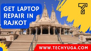 Laptop Repair In Rajkot Gujarat By Techyuga For HP, Dell, Lenovo, MacBook And More. Call Us Today.