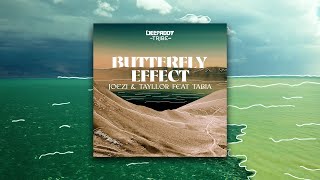 Joezi & Tayllor Feat. Tabia - Butterfly Effect [Radio Mix]