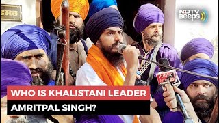 Who Is Khalistani Leader Amritpal Singh? | NDTV Beeps