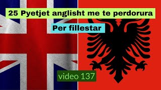 25 Pyetjet anglisht me te perdorura I video 137