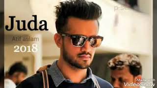 Atif aslam hd song juda latest 2018