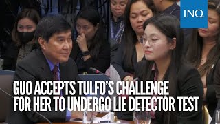 Guo accepts Tulfo’s challenge for her to undergo lie detector test