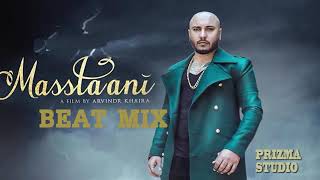MASTANI (BEAT MIX) B Praak | Jaani | New Song 2018