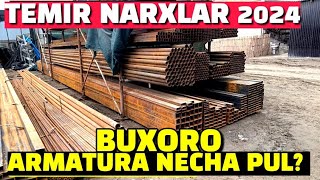 TEMIR NARXLAR 2024.ARMATURA PROFIL UGOLNIK. BUXORO JONDOR