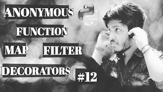 #12 Roadmap || Anonymous Function || Map, Filter, Reduce || Decorators || play with python ||