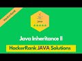 HackerRank Java Inheritance II problem solution in Java | Java Solutions | Programmingoneonone