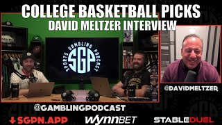 College Basketball Predictions 3/11/22 + David Meltzer Interview - Sports Gambling Podcast