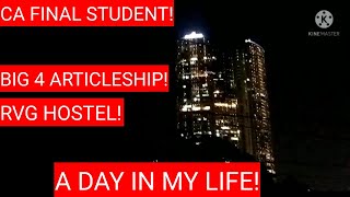 A Day in My Life | Big 4 Articleship | RVG Hostel| CA Final Student Vlog | Ankush Chirimar