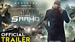 SaaHo official teaser prabhas and shraddha Kapoor : SaaHo first look : KaShmiRi KinG TV