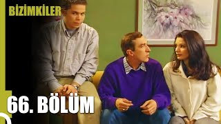 Bizimkiler | 66. Bölüm Uzun Versiyon