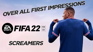 First Impressions on FIFA 22 - THE YEAR OF SCREAMERS