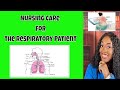 Caring for the patient with Respiratory Issues