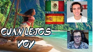 LATINO Y ESPAÑOL REACCIONAN A CUAN LEJOS VOY | MOANA | DOBLAJE LATINO VS ESPAÑOL VS INGLES | DISNEY