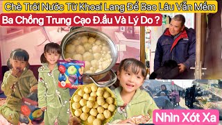 #774Ba Chồng Trung C.ạo Đ.ầu Vì Lý Do Gì? Dâu Việt Nấu Chè Trôi Nước Từ Khoai Lang Để Lâu Không Cứng