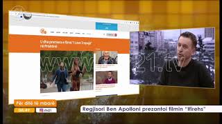 Regjisori Ben Apolloni flet për filmin e Ermal Mamaqit “I Love Tropoja”