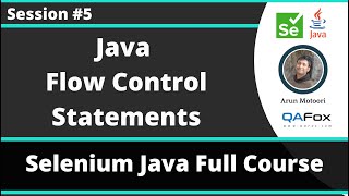 Selenium Java Training - Session 5 - Java (Part 3) - Flow Control Statements