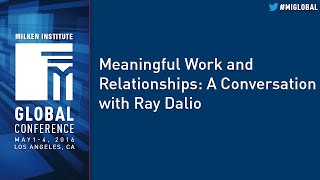 Meaningful Work and Relationships: A Conversation with Ray Dalio