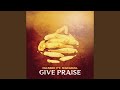 Give Praise