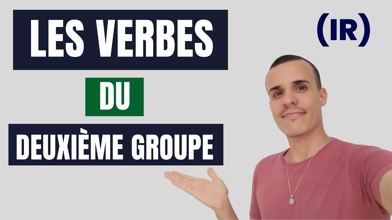 Nivel A1. Clase 8: Los Verbos Del Segundo Grupo En Francés (IR) / Les ...