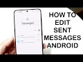 How To Edit Sent Messages On Android! (2024)