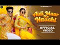 Aidi Maar Ke Naachi (Official Music Video) Raj Mawar | Ashu Twinkle | Khushi Baliyan & Vivek Raghav