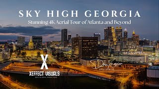 Sky High Georgia: Stunning 4K Aerial Tour of Atlanta and Beyond