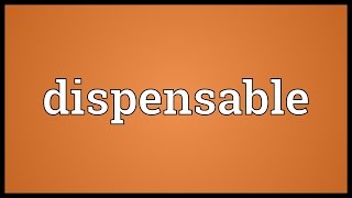 Dispensable Meaning
