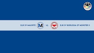 DJK SV Mauritz vs  DJK SV Borussia 07 Münster II