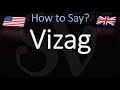 How to Pronounce Vizag? (CORRECTLY)