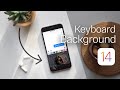 How to Change your Keyboard Background on iPhone