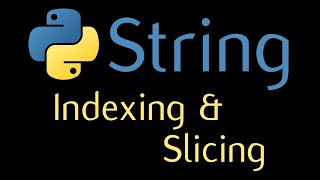 Python - String Indexing and Slicing - #5
