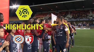 Montpellier Hérault SC - LOSC (3-0) - Highlights - (MHSC - LOSC) / 2017-18