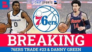 76ers Trade ALERT 🚨: De’Anthony Melton To Philadelphia | Danny Green & 1st Round Pick To Grizzlies