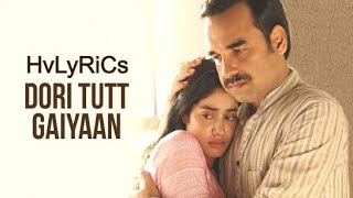 GUNJAN SAXENA - DORI TUTT GAIYAN [Lyrics]| Full song | Jahnvi Kapoor | Rishika Bharadwaj | 2020