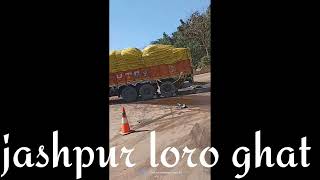 jashpur loro ghat accident 2022// please# all subscribe safety 🦺 please 🥺🥺