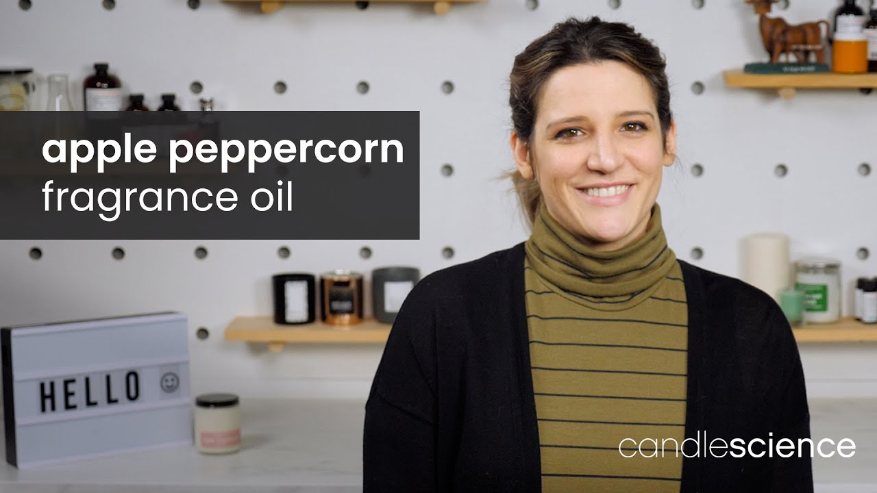 Apple Peppercorn Fragrance Oil From CandleScience - YouTube