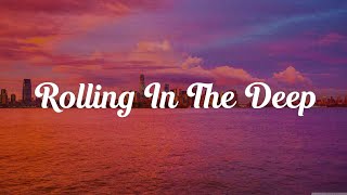 Rolling In The Deep - Adele (Lyrics) | Too Good At Goodbyes - Sam Smith,... Mix