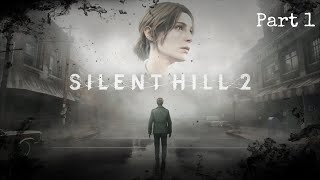 Looking for someone | Silent Hill 2 Remake | Part 1