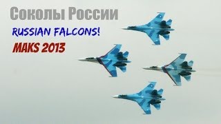 RUSSIAN FALCONS MAKS 2013 HD