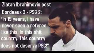 Zlatan Ibrahimovic scandalous comments after Paris Saint-Germain's 3-2 loss against Bordeaux HD