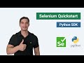 Selenium Quickstart with the Python SDK and the Docker standalone image