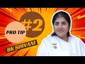 PRO TIP #2🔥By Bk Shivani #shorts