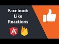 Facebook-Inspired Reactions System with Angular and Firebase
