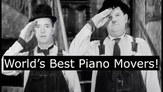 The World's Best Piano Movers - Laurel \u0026 Hardy!