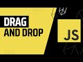 Javascript Drag and Drop (11 lines of code)